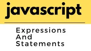 Javascript tutorials for beginners | Expression in javascript | Statement in javascript