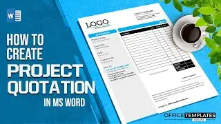 How to Design a Quotation/Estimate in MS Word | Project Quotation Example