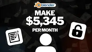 Make $5,345 Per Month With Blender 3d