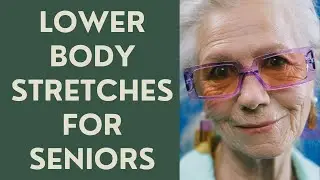 Seniors: The best STRETCHES for your legs