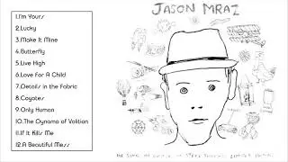 We Sing. We Dance. We Steal Things - Jason Mraz (Full Album 2008)