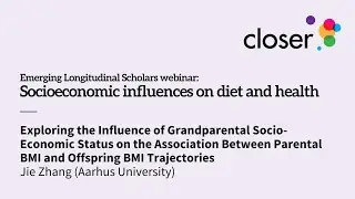 ELS webinars: Socioeconomic influences on diet and health - Jie Zhang