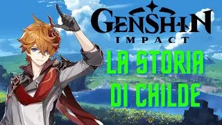 Genshin Impact - La storia di Childe/Tartaglia