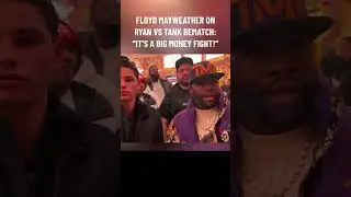 Floyd Mayweather on ryan garcia vs tank davis remtach #boxing #gervontadavis #floydmayweather