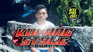 DJ KUPANG STYLE 2024!!! (MP KUPANG PUNYA)