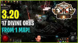 ⚡ POE 3.20 ⚡ Fyregrass - 17 Divine orbs from 1 map!