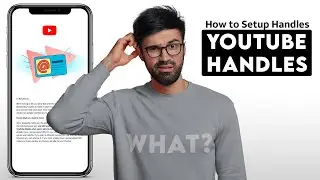 How to Create YouTube Handle For YouTube Channel | YouTube Channel Handle New feature 2022