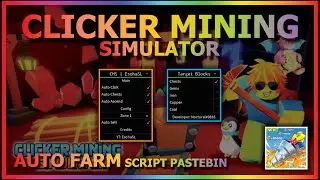 CLICKER MINING SIMULATOR Script Pastebin 2023 AUTO FARM | AUTO CHEST | ASCEND | AUTO ORE | AUTO SELL