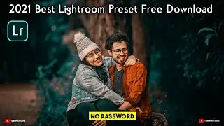 Lightroom mobile presets free | 2021 Best lightroom presets free 