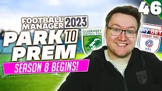 Park To Prem FM23 | Episode 46 - Start Of Season Curse? | Football Manager 2023