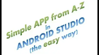 005 - Simple mobile app explained in detail (button, text view, edit text,  Android Studio - Java)