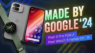 The Pixel 9 Pro Fold, Pixel Watch 3 – & The Googlers Behind Them!