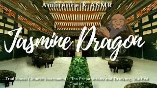 Uncle Irohs Jasmine Dragon Tea Shop | ATLA |Ambient Worlds [1hr+]