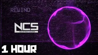 More Plastic - Rewind [1 Hour] [NCS Release]