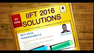 IIFT 2016 complete solution  | IIFT 2021 Preparation | IIFT 2022 Preparation