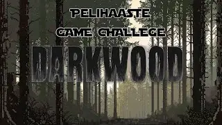 Darkwood - Polish Lovecraftian Forest (Challenge) [FIN/ENG]