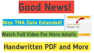 Nios Good News TMA Last Date Extended! | Nios Latest Update Today | Nios Handwritten PDF Available