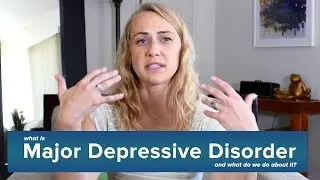 What is Major Depressive Disorder?