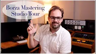 Borza Mastering Studio Tour - The State of the Studio, October 2022