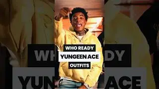 YUNGEEN ACE OUTFITS IN 