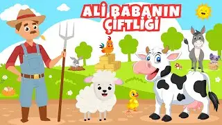 Ali Babanın Çiftliği Şarkısı - Hayvanları Öğreniyorum - Eğitici Çocuk Şarkıları - Çizgi Film