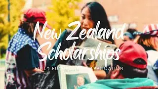 Scholarships in New Zealand Without IELTS & TOEFL 2021-2022 | Fully Funded | VISA | TICKETS | HOSTEL