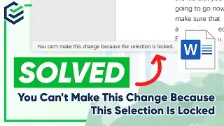 [SOLVED] You Can't Make This Change Because This Selection is Locked | How to Fix Word Error 2024