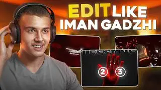 The Complete Guide to Editing like Iman Gadzhi in 2024! (Masterclass)