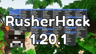 RusherHack 1.20.1 Showcase!