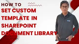 Set a Custom Template for a SharePoint document library