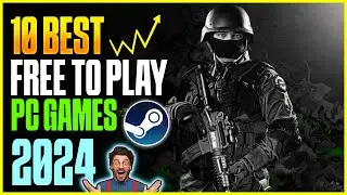 10 Best Free to Play Pc Games You Should Play Right Now in 2024