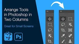 Arrange Tools in Photoshop in Two Columns (Great for Small Screens)