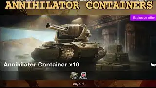 Annihilator Containers in store now! Showcase + Gameplay | WOTB | WOTBLITZ | World of tanks Blitz