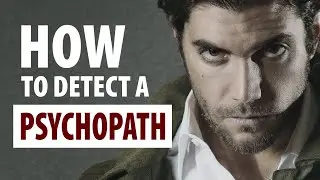 10 Signs Youre Dealing With A Psychopath - How To Spot Psychopathy