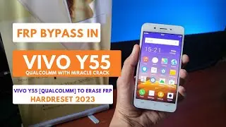 FRP BYPASS IN VIVO Y55|ALL VIVO QUALCOLMM| TO ERASE FRP|HARDRESET PIN|PATTERN|RESET PASSWORD  2023