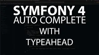 Symfony 4: Auto complete with Typeahead & Bloodhound (Requested)