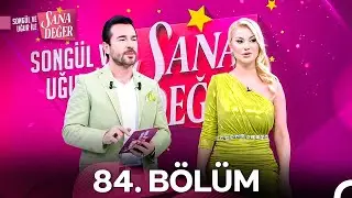 Songül ve Uğur ile Sana Değer 84. Bölüm (12 Aralık 2024)