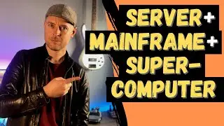 SERVER vs MAINFRAME vs SUPERCOMPUTER | What is the difference? [Overview]