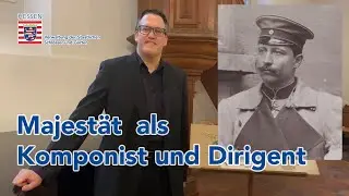 Dr. Ralph Philipp Ziegler - Majestät als Komponist und Dirigent