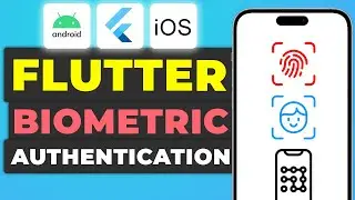 Flutter Local Authentication Tutorial - Flutter Face ID & Fingerprint Authentication Guide