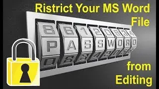 How to protect and lock your Word Document from editing