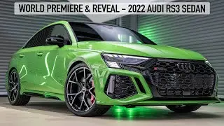 WORLD PREMIERE! 2022 AUDI RS3 SEDAN - THE FINAL REVEAL OF THE NEW KING IN CLASS