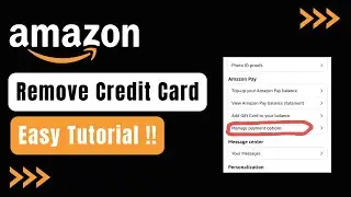 Amazon - How To Remove Credit Card - Change Payment Method !