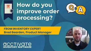 How Do You Improve Order Processing?