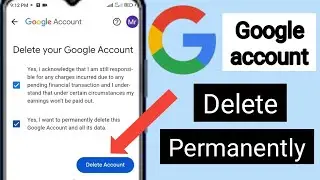 How to delete Google account | delete Google account permanently