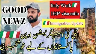 Italy Work🇮🇹 Permit Italy Immigration🇮🇹 Open 2025 Italy Immigration Good News Update