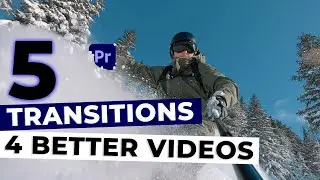 FIVE Premiere Pro Transitions! 4 Better Videos (No Plugins needed)