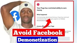 How to Avoid Demonetization On Facebook (Make Money on Facebook Swiftly)