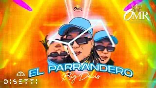 Big Deivis - El Parrandero (Audio Oficial)