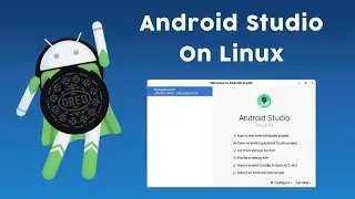 How to install Android Studio on Linux | 2024